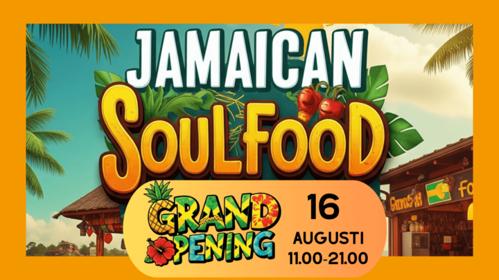 Jamaican Soul Food Grand opening 16 augusti 11-21